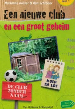 Een nieuwe club en een groot geheim eBook