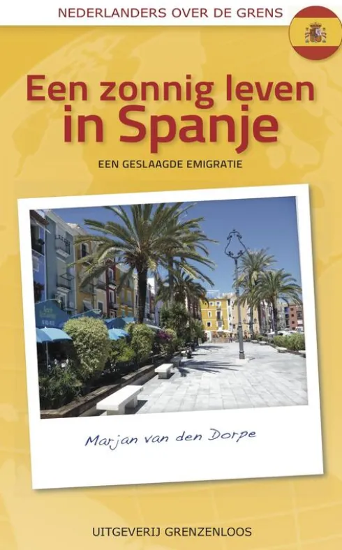 Een zonnig leven in Spanje eBook