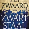 Een Zwaard van Zwart Staal eBook