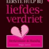 Eerste hulp bij liefdesverdriet eBook