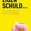 Eigen schuld eBook