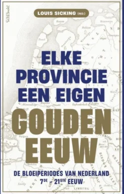 Elke provincie een eigen Gouden Eeuw eBook