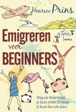 Emigreren voor beginners eBook