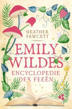 Emily Wildes encyclopedie der feeën eBook