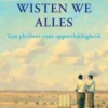 En toen wisten we alles eBook
