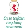 En ze leefden nog lang en gezond eBook
