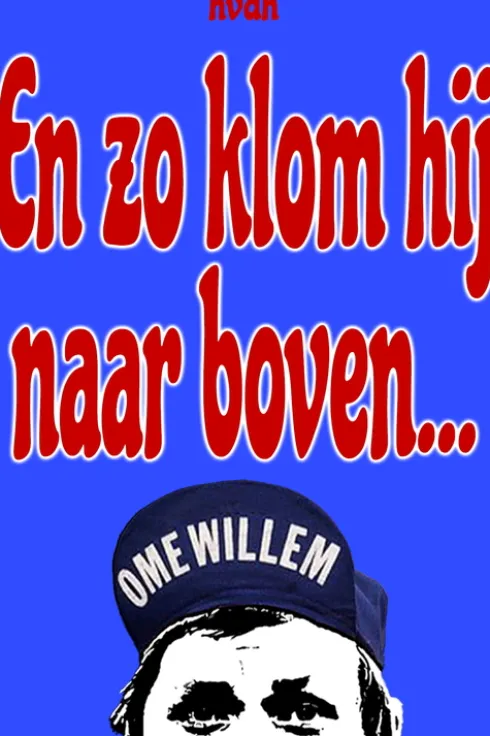 En zo klom hij naar boven... eBook