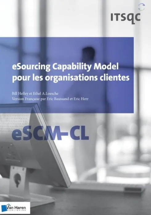 eSourcing capability model pour les organisations clientes (eSCM-CL) eBook
