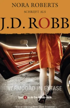 Eve Dallas 4 - Vermoord in extase eBook