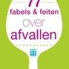 77 Fabels En Feiten Over Afvallen eBook