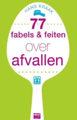 77 Fabels En Feiten Over Afvallen eBook