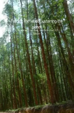 Feeding the world Sustaining the planet eBook