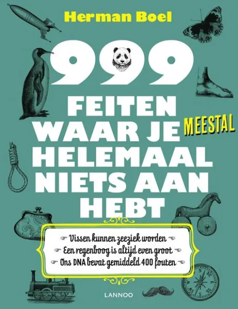 999 Feiten Waar Je Meestal Helemaal Niets Aan Hebt eBook