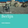 Fietsen in Berlijn eBook