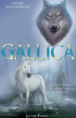 Gallica 2 - De Stem van de Nevels eBook