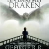 Game of Thrones 6 - Een Dans met Draken - Oude vetes, nieuwe strijd eBook