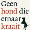 Geen hond die ernaar kraait eBook