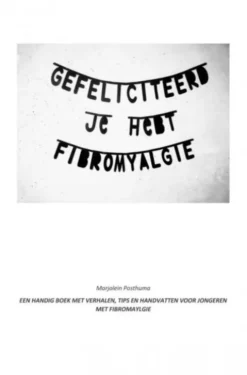 Gefeliciteerd! Je hebt fibromyalgie eBook