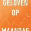 Geloven op maandag eBook