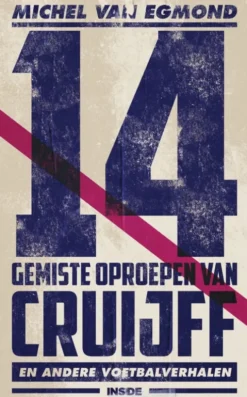 14 gemiste oproepen van Cruijff eBook