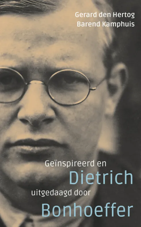 Geïnspireerd en uitgedaagd door Dietrich Bonhoeffer eBook