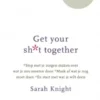 Get your sh*t together eBook