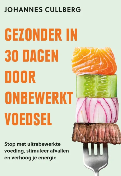 Gezonder in 30 dagen door onbewerkt voedsel eBook