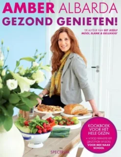 Gezond genieten! eBook