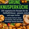 Grüne Knusperküche eBook