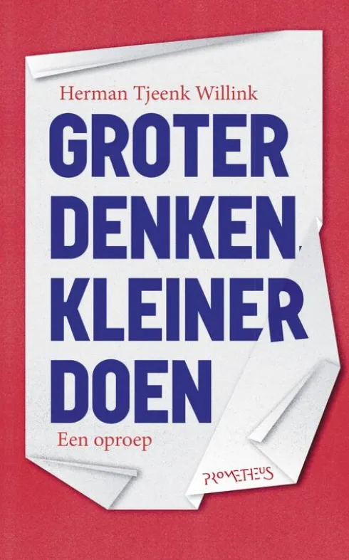 Groter denken, kleiner doen eBook