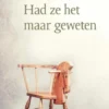 Had ze het maar geweten eBook