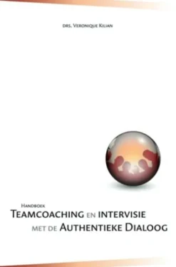 Handboek teamcoaching en intervisie met de authentieke dialoog eBook