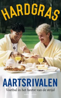 Hard gras - Aartsrivalen eBook