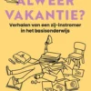 Heb je nu alwéér vakantie? eBook
