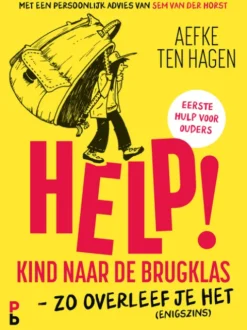 Help! Kind naar de brugklas eBook