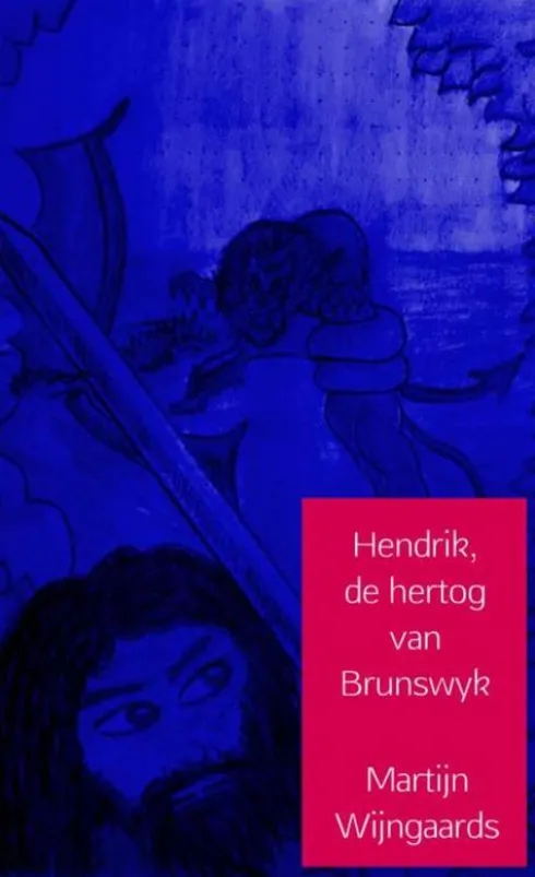 Hendrik, de hertog van Brunswyk eBook