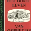 Het bonte leven van Garriet Jan eBook