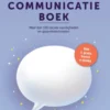 Het Communicatie Boek: 100+ Sociale Vaardigheden & Gesprekstechnieken - Gespreksvoering Basisvaardigheden & Communicatieve Vaardigheden - Handboek Met 100+ Tools & Tips: Vrienden Maken & Effectief Communiceren Kun Je Leren eBook