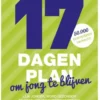 Het 17 Dagenplan Om Jong Te Blijven eBook