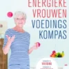 Het Energieke Vrouwen Voedingskompas eBook