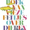 Het grote boek van vieze feitjes over dieren eBook
