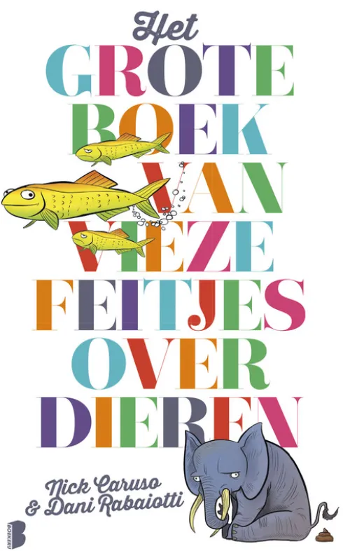 Het grote boek van vieze feitjes over dieren eBook