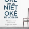 Het is oké om je niet oké te voelen eBook
