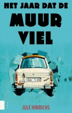 Het jaar dat de Muur viel eBook