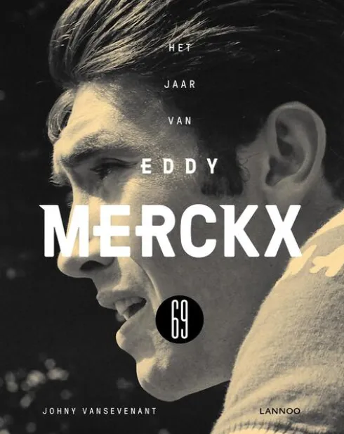 Het jaar van Eddy Merckx 69 eBook