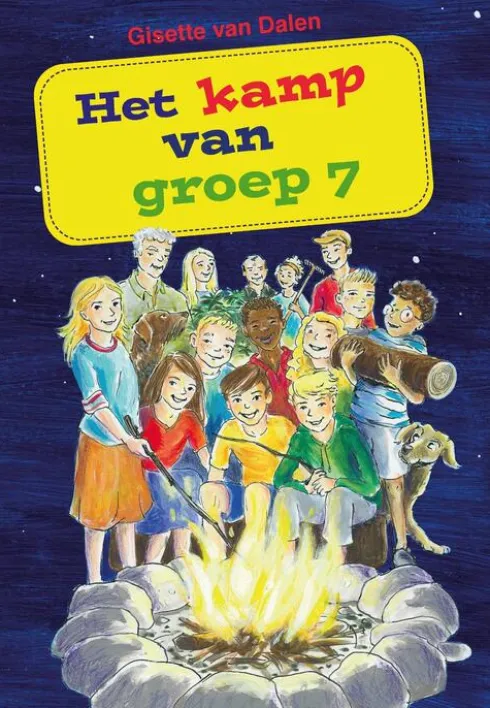 Het kamp van groep 7 eBook