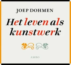 Het leven als kunstwerk eBook