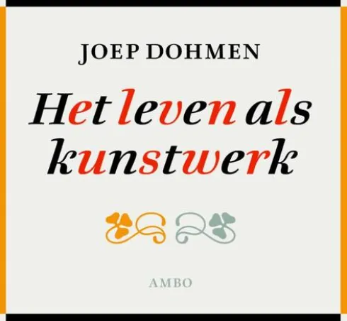 Het leven als kunstwerk eBook