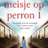 Het meisje op perron 1 eBook