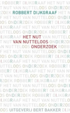 Het nut van nutteloos onderzoek eBook